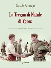 La tregua di Natale di Ypres