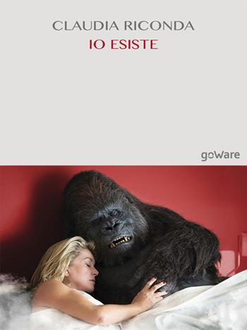 Io esiste - Claudia Riconda - Libro goWare 2017 | Libraccio.it
