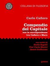Compendio del Capitale. Con la corrispondenza tra Cafiero e Marx