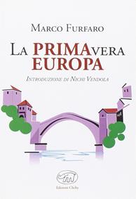 La PrimaVera Europa - Marco Furfaro - Libro Edizioni Clichy 2014, Les petits éléphants | Libraccio.it