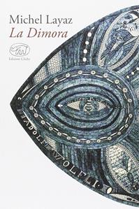 La Dimora - Michel Layaz - Libro Edizioni Clichy 2015, Gare du Nord | Libraccio.it