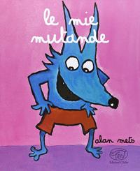 Le mie mutande. Ediz. illustrata - Alan Mets - Libro Edizioni Clichy 2015, Carrousel | Libraccio.it