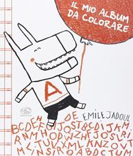 Il mio album da colorare. Ediz. illustrata - Émile Jadoul - Libro Edizioni Clichy 2016, Carrousel | Libraccio.it