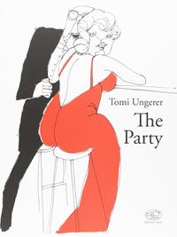 The party. Ediz. illustrata - Tomi Ungerer - Libro Edizioni Clichy 2016, Beaubourg | Libraccio.it
