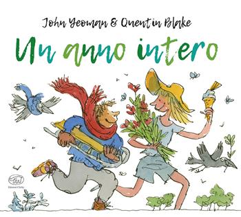 Un anno intero. Ediz. a colori - John Yeoman, Quentin Blake - Libro Edizioni Clichy 2018, Carrousel | Libraccio.it
