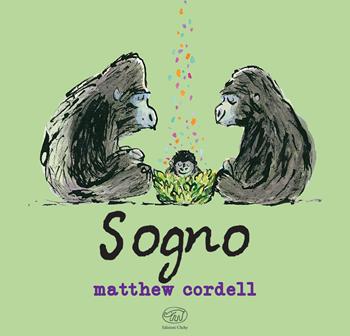 Sogno. Ediz. a colori - Matthew Cordell - Libro Edizioni Clichy 2018, Carrousel | Libraccio.it
