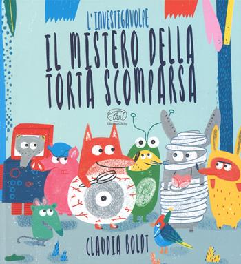 L'investigavolpe. Il mistero della torta scomparsa. Ediz. a colori - Claudia Boldt - Libro Edizioni Clichy 2018, Carrousel | Libraccio.it