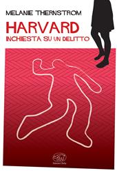 Harvard. Inchiesta su un delitto