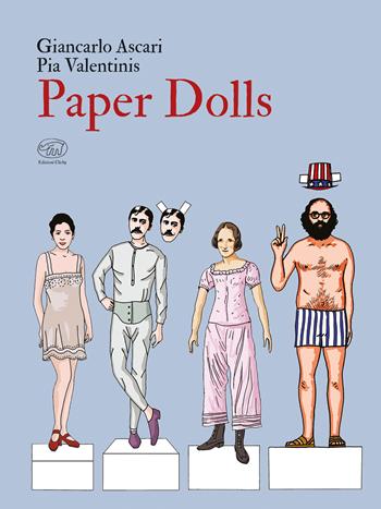 Paper dolls. Ediz. a colori - Giancarlo Ascari, Pia Valentinis - Libro Edizioni Clichy 2020, Beaubourg | Libraccio.it