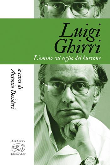Luigi Ghirri. L'omino sul ciglio del burrone  - Libro Edizioni Clichy 2020, Sorbonne | Libraccio.it