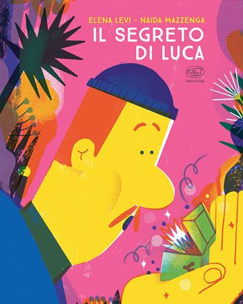 Il segreto di Luca - Elena Levi, Naida Mazzenga - Libro Edizioni Clichy 2021, Carrousel | Libraccio.it