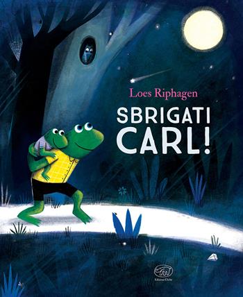 Sbrigati, Carl! Ediz. a colori - Loes Riphagen - Libro Edizioni Clichy 2021, Carrousel | Libraccio.it