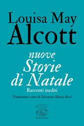 Nuove storie di Natale. Racconti inediti