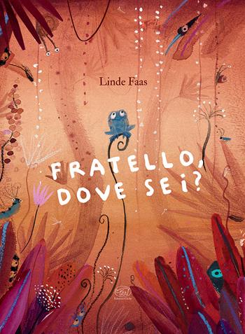 Fratello, dove sei? Ediz. a colori - Linde Faas - Libro Edizioni Clichy 2022, Carrousel | Libraccio.it