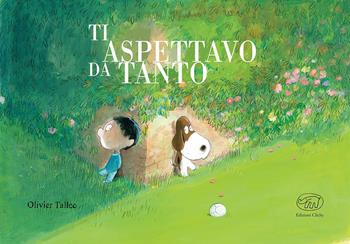 Ti aspettavo da tanto. Ediz.mini. Ediz. a colori - Olivier Tallec - Libro Edizioni Clichy 2022, Carrousel | Libraccio.it