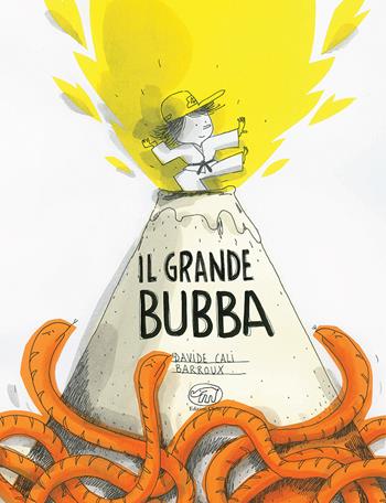 Il grande Bubba. Ediz. a colori - Davide Calì, Barroux - Libro Edizioni Clichy 2022, Carrousel | Libraccio.it