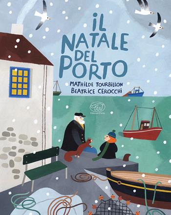 Il Natale del porto. Ediz. illustrata - Mathilde Tourbillon - Libro Edizioni Clichy 2022, Carrousel | Libraccio.it