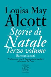 Storie di Natale. Racconti inediti. Vol. 3