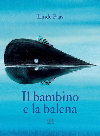 Il bambino e la balena. Ediz. mini - Linde Faas - Libro Edizioni Clichy 2022, Carrousel | Libraccio.it