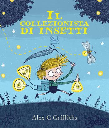 Il collezionista di insetti. Ediz. mini - Alex G. Griffiths - Libro Edizioni Clichy 2023, Carrousel | Libraccio.it