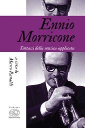 Ennio Morricone. Sintassi della musica applicata