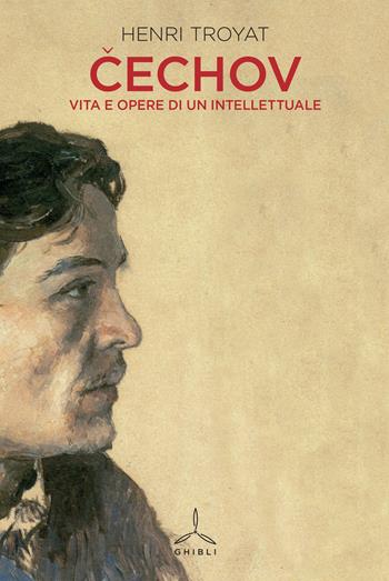 Cechov. Vita e opere di un intellettuale  - Libro Ghibli 2023 | Libraccio.it