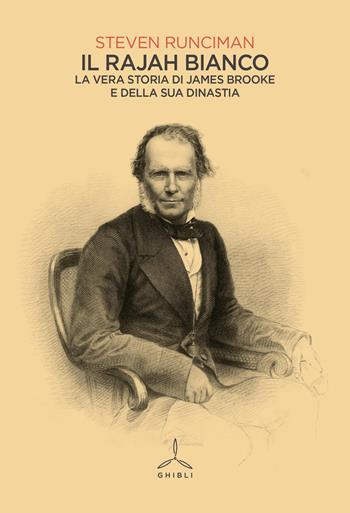 Il rajah bianco - Steven Runciman - Libro Ghibli 2025 | Libraccio.it