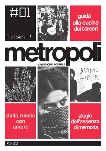 Metropoli. L'autonomia possibile  - Libro Pgreco 2016 | Libraccio.it
