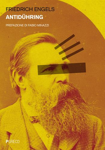 Antidühring - Friedrich Engels - Libro Pgreco 2021 | Libraccio.it