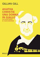 Agatha Christie. Una donna in giallo