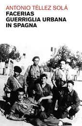 Facerias, guerriglia urbana in Spagna