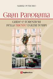 Gran Panorama. Guide e forestieri nella Trieste d'altri tempi