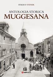 Antologia storica muggesana