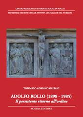 Adolfo Rollo (1898-1985). Il persistente ritorno all'ordine