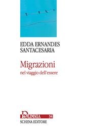 Migrazioni nel viaggio dell'essere