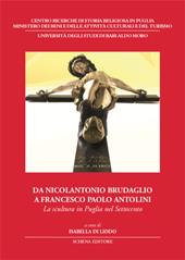 Da Nicolantonio Brudaglio a Francesco Paolo Antolini. La scultura in Puglia nel Settecento