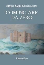 Cominciare da zero