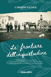 Le frontiere dell'inquietudine. Il diario di un volontario internazionale, che trae ispirazione dalle foto d'epoca delle origini di Savelletri, piccolo borgo di pescatori diventato meta turistica internazionale