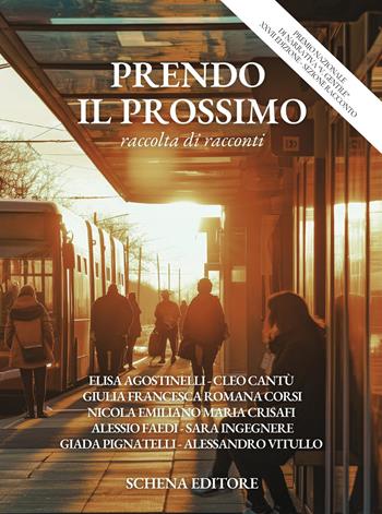 Prendo il prossimo  - Libro Schena Editore 2024, La meridiana | Libraccio.it