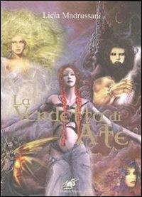 La vendetta di Ate - Licia Madrussani - Libro Edizioni Thyrus 2013, Nuova collana letteraria | Libraccio.it