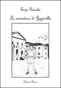 Le avventure di Zippirillu - Enzo Simula - Libro Edizioni Thyrus 2016, Nuova collana letteraria | Libraccio.it