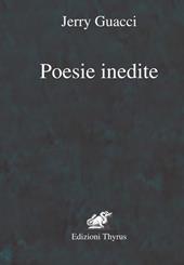 Poesie inedite. Ediz. per la scuola