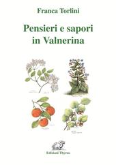 Pensieri e sapori in Valnerina. Ediz. per la scuola