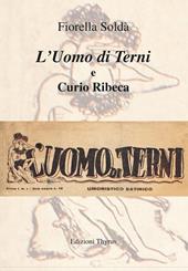 L' uomo di Terni e Curio Ribeca