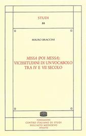 Missa (poi messa): vicissitudini di un vocabolo tra IV e VII secolo
