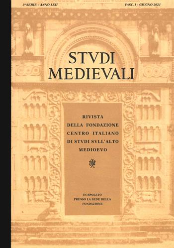 Studi medievali (2021). Vol. 2  - Libro Fondazione CISAM 2021, Studi medievali. Terza serie | Libraccio.it