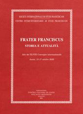 Frater Franciscus. Storia e attualità