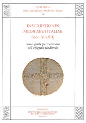 Inscriptiones Medii Aevi Italiae (saec. VI-XII). Linee guida per l'edizione dell'epigrafe medievale
