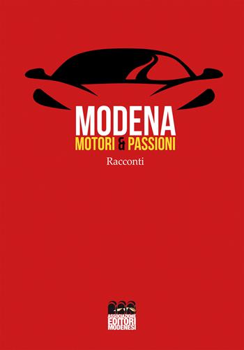 Modena motori & passioni  - Libro Damster 2021 | Libraccio.it