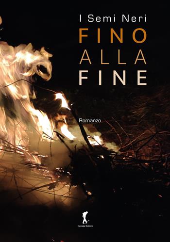 Fino alla fine  - Libro Damster 2022 | Libraccio.it